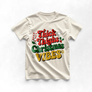 Thick Thighs Christmas Vibes Tee