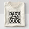 Dad's Little Dude - Retro Cute Father's Tee