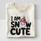 I'm Snow Cute, Funny Christmas Snowman Tee