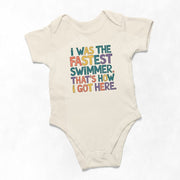 I Was The Fastest Swimmer That's How I Got Here - Funny Tee tee